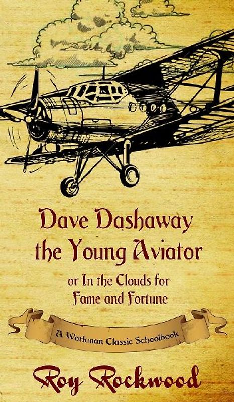 Dave Dashaway the Young Aviator