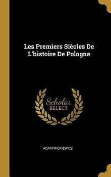 Les Premiers Siècles De L'histoire De Pologne