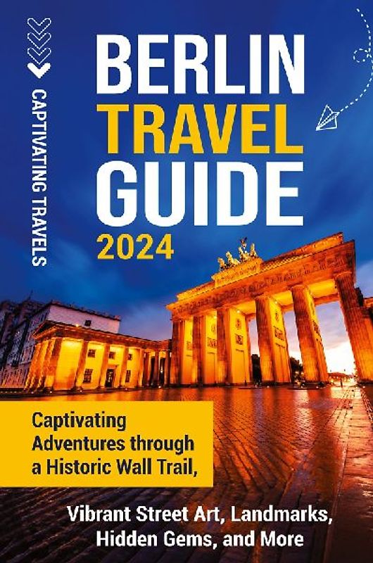 Berlin Travel Guide