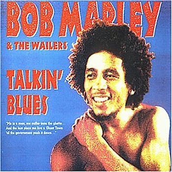 Bob & the Wailers Marley - Talkin' Blues