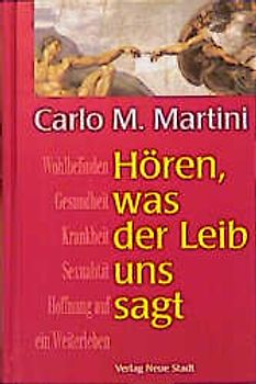 Hören, was der Leib uns sagt