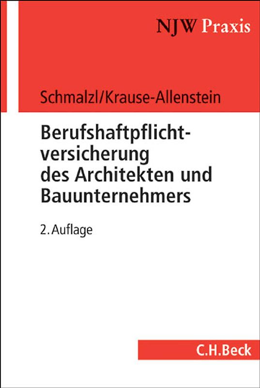Berufshaftpflichtversicherung des Architekten und Bauunternehmers