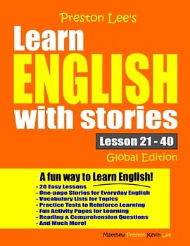 Preston Lee's Learn English With Stories Lesson 21 – 40 Global Edition (Preston Lee's English Global Edition)