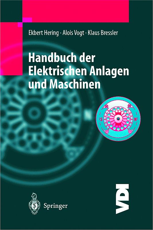 Handbuch der elektrischen Anlagen und Maschinen