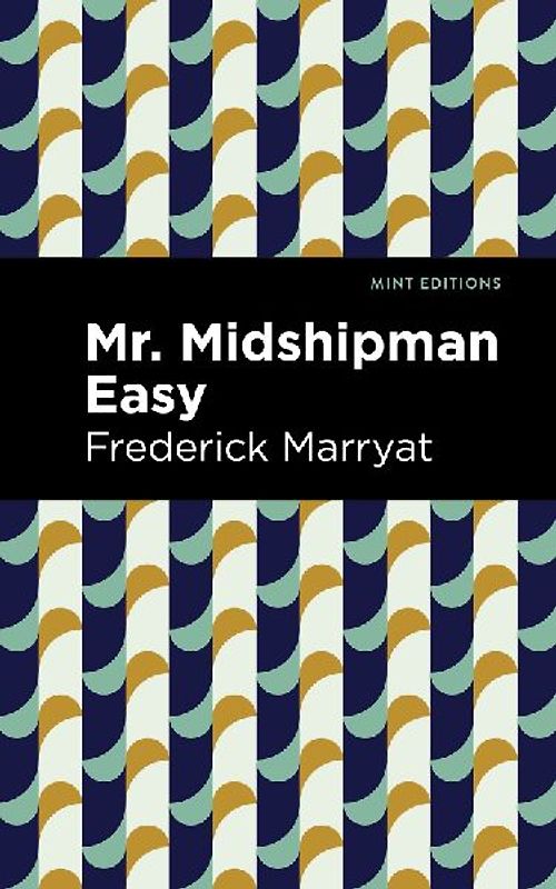 Mr. Midshipman Easy