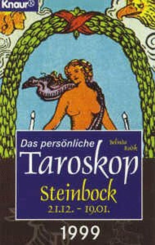 Das persönliche Taroskop 1999 - Steinbock 22.12.-20.1.