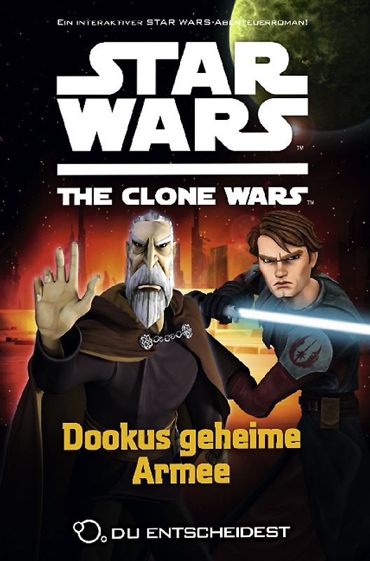 Star Wars The Clone Wars: Du entscheidest