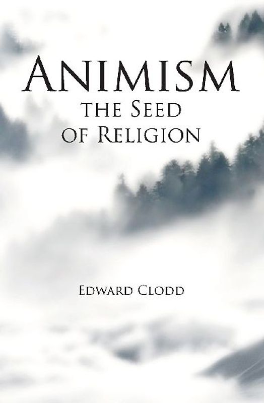 Animism, the Seed of Religion