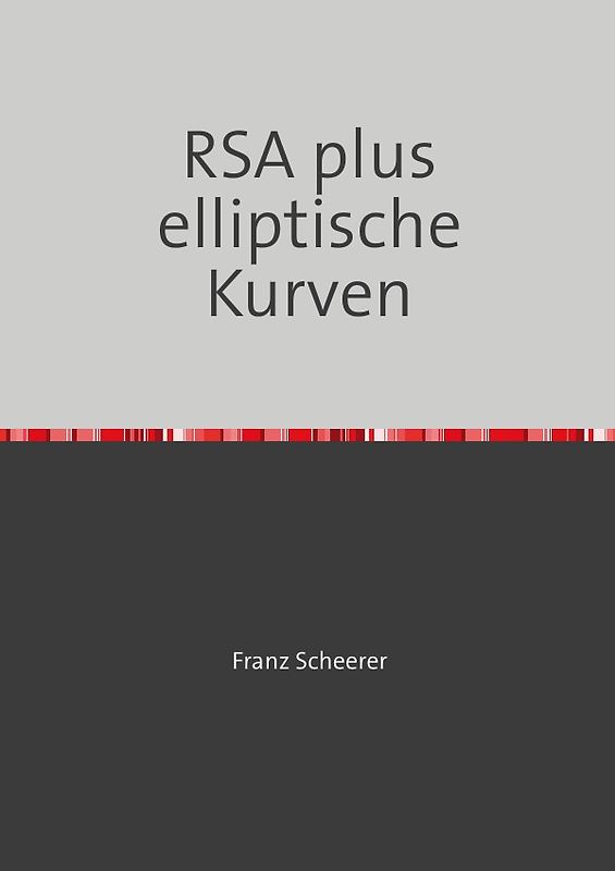 RSA plus elliptische Kurven