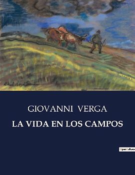 LA VIDA EN LOS CAMPOS