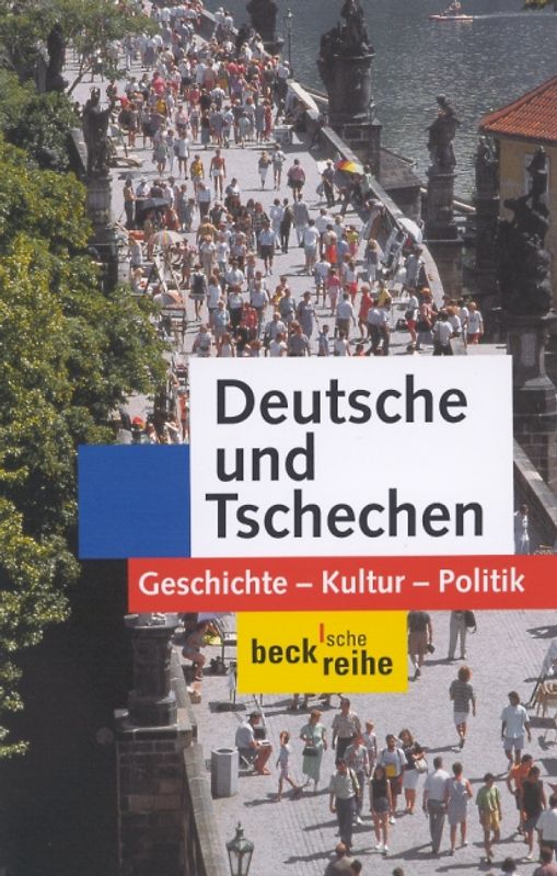 Beck'sche Reihe / Deutsche und Tschechen