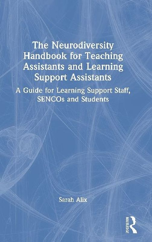 The Neurodiversity Handbook for Teaching Assistants and Learning Support Assistants