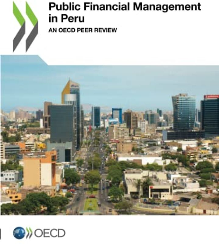Public Financial Management in Peru: An OECD Peer Review