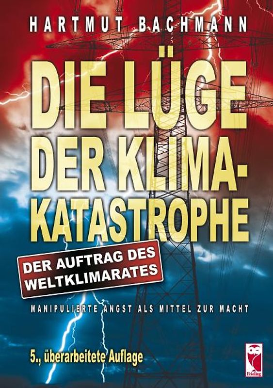Die Lüge der Klimakatastrophe