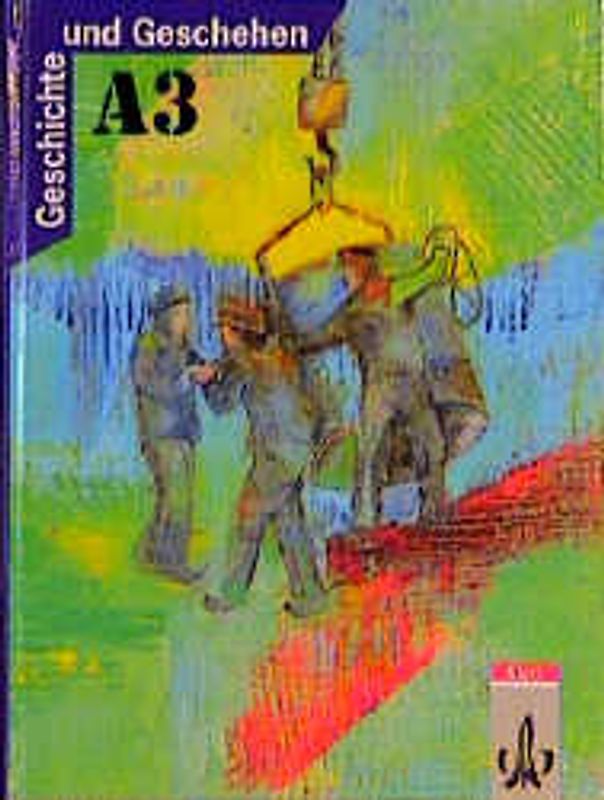 Geschichte und Geschehen. Bisherige Ausgaben / Ausgabe A für Nordrhein-Westfalen, Berlin, Brandenburg, Bremen, Hamburg, Hessen, Mecklenburg-Vorpommern und Schleswig-Holstein