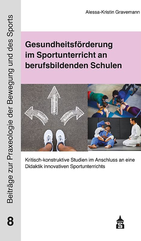 Gesundheitsförderung im Sportunterricht an berufsbildenden Schulen