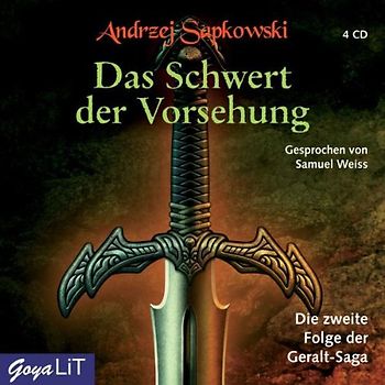 Samuel Weiss - Geralt-Saga: das Schwert der Vorsehung