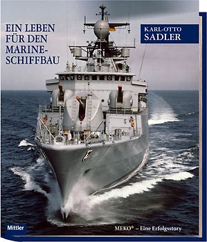 Ein Leben für den Marineschiffbau