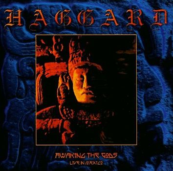 Haggard - Awaking the Gods/Live in Mexico