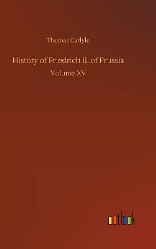 History of Friedrich II. of Prussia