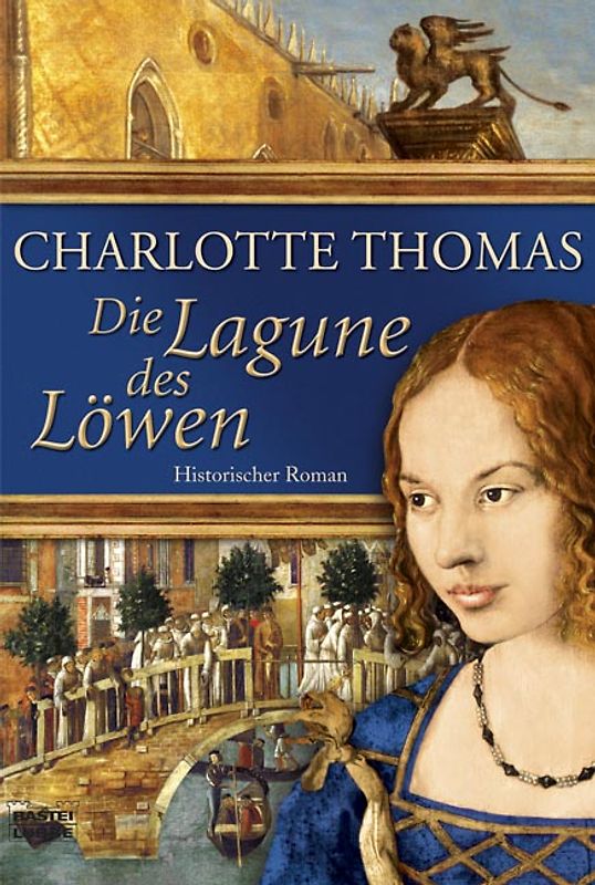 Die Lagune des Löwen. Historischer Roman