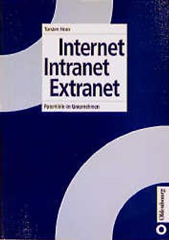 Internet - Intranet - Extranet