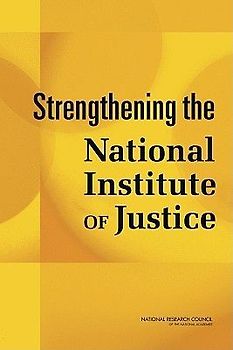 Strengthening the National Institute of Justice