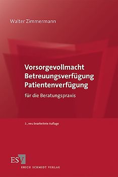 Vorsorgevollmacht – Betreuungsverfügung – Patientenverfügung