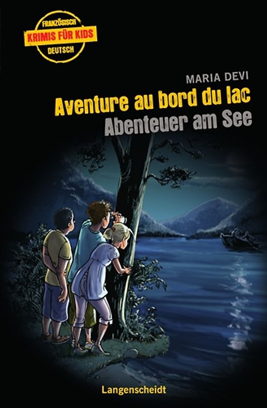 Aventure au bord du lac - Abenteuer am See