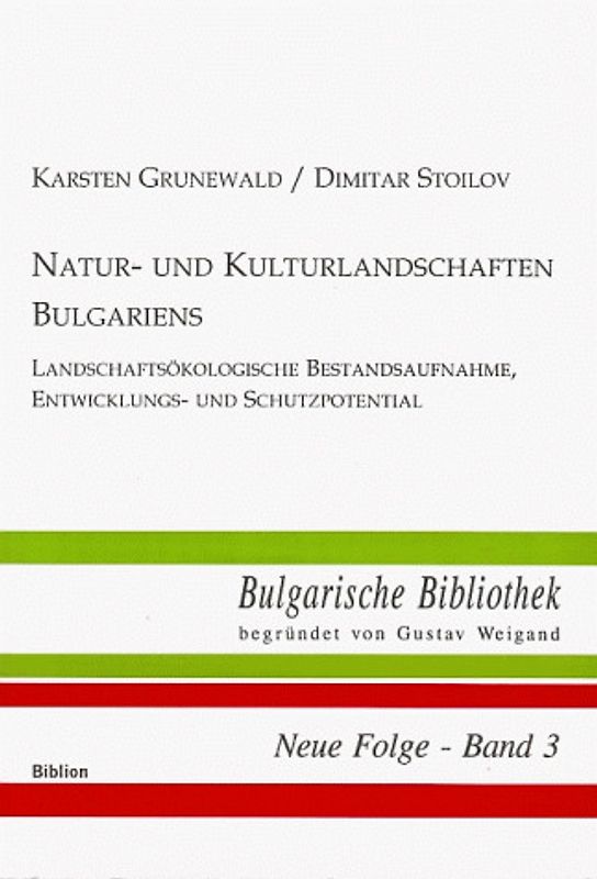 Natur- und Kulturlandschaften Bulgariens