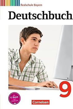 Deutschbuch - Sprach- und Lesebuch - Realschule Bayern 2011 - 9. Jahrgangsstufe