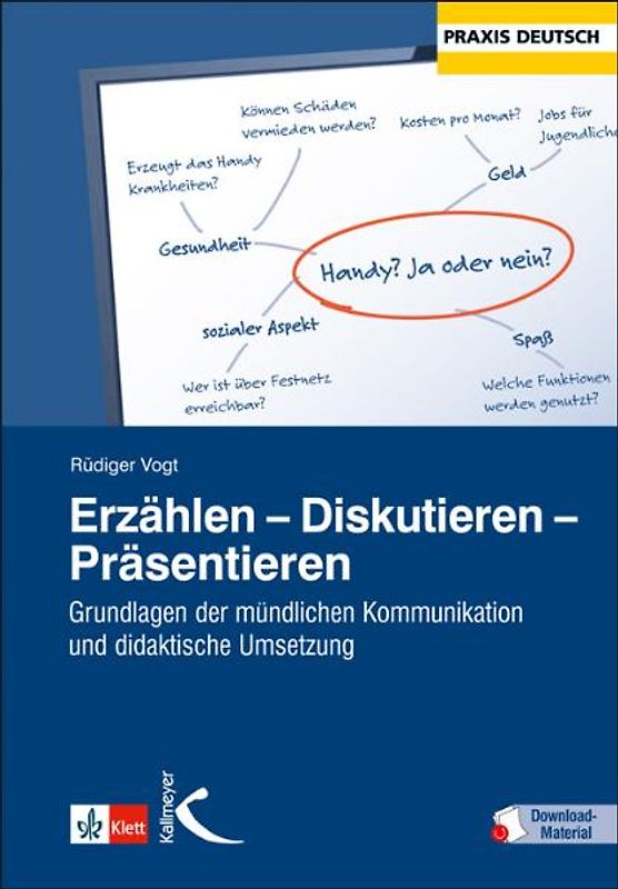 Erzählen - Diskutieren - Präsentieren