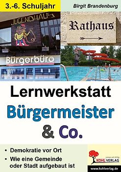 Lernwerkstatt Bürgermeister und Co