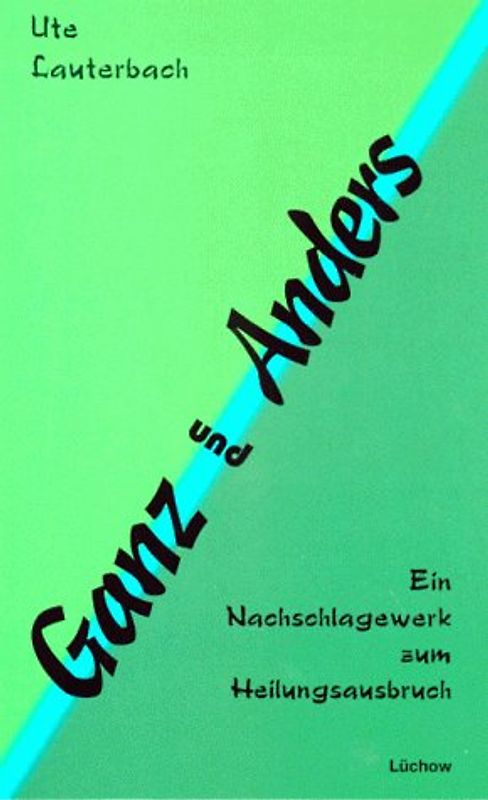 Ganz und Anders
