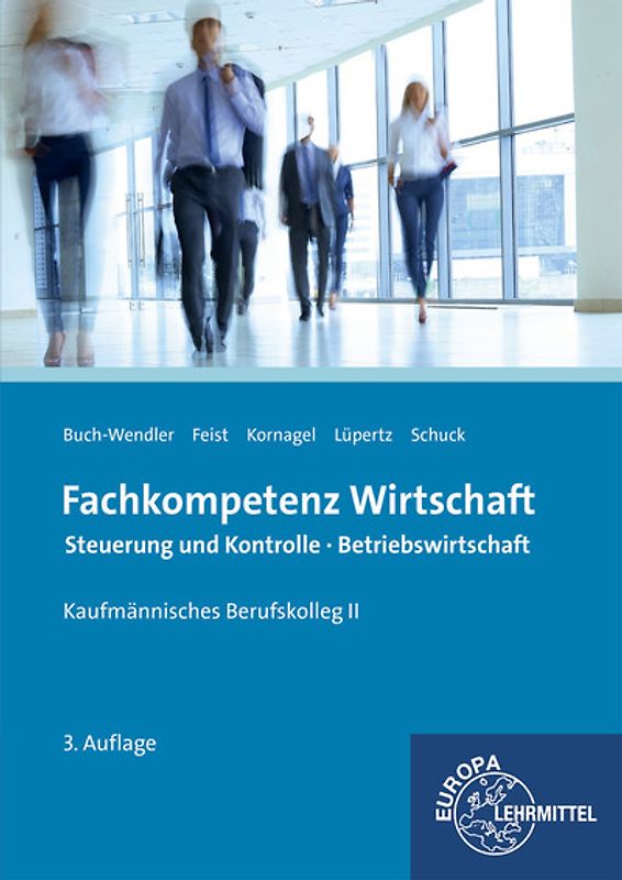 Fachkompetenz Wirtschaft Steuerung und Kontrolle Betriebswirtschaft