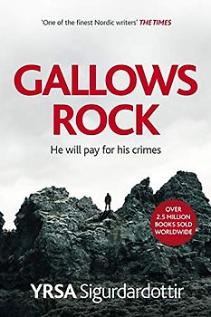 Gallows Rock: A Nail-Biting Icelandic Thriller With Twists You Won't See Coming (Freyja and Huldar, Band 4)
