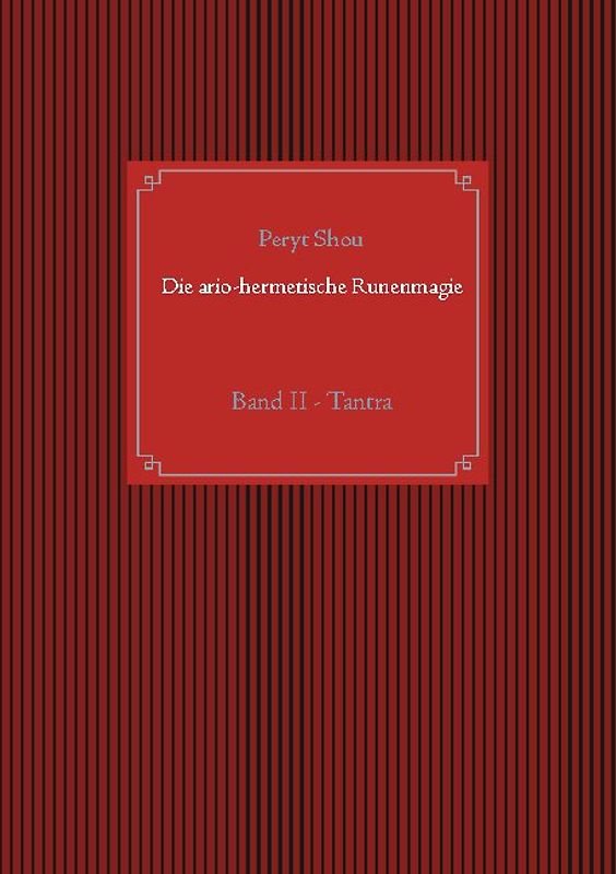 Die ario-hermetische Runenmagie