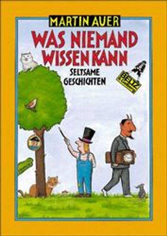 Was niemand wissen kann. Seltsame Verse, sonderbare Geschichten