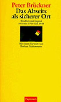 Das Abseits als sicherer Ort. Kindheit und Jugend zwischen 1933 und 1945