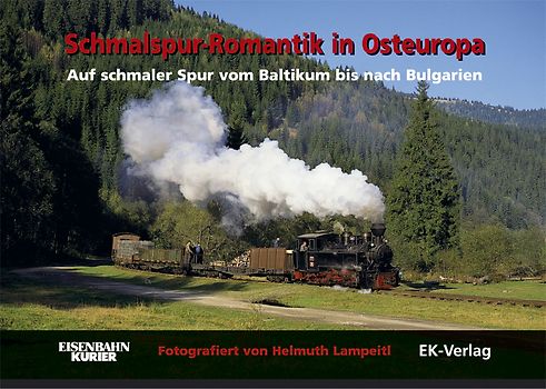 Schmalspurromantik in Osteuropa