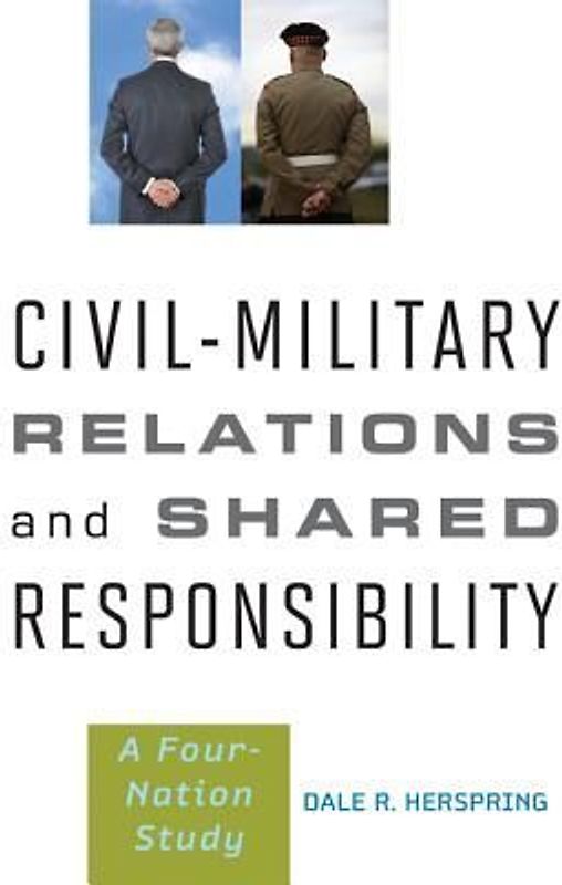 Civil-Military Relations and Shared Responsibility