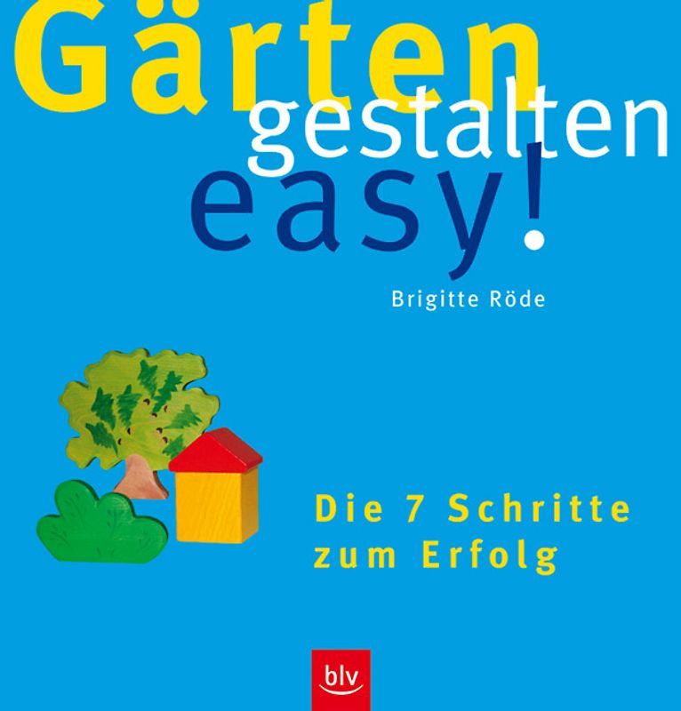 Gärten gestalten easy