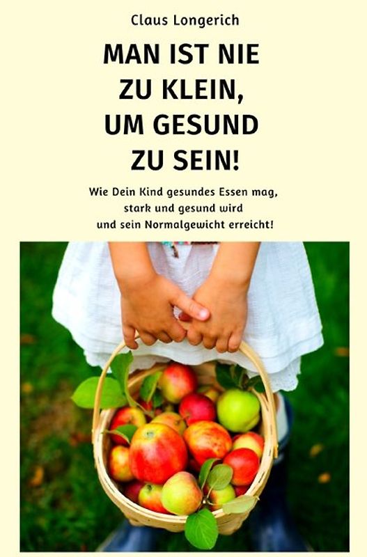 Man ist nie zu klein, um gesund zu sein!