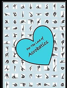 For the love of Acrobatics