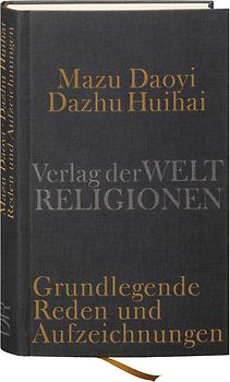 Mazu Daoyi und Dazhu Huihai