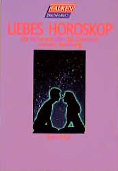 Liebes-Horoskop. Die Sterne enthüllen das Geheimnis sexueller Anziehung