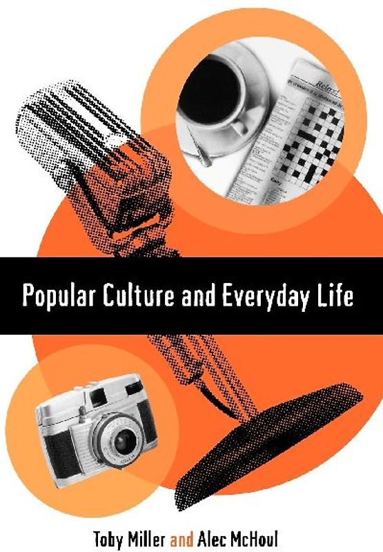 Popular Culture and Everyday Life