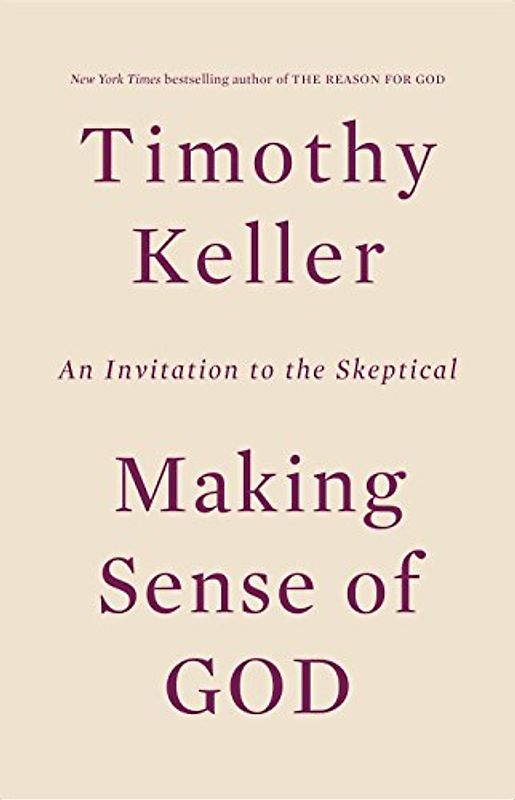 Making Sense of God: An Invitation to the Skeptical