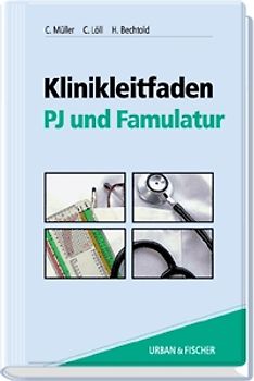Klinikleitfaden PJ und Famulatur