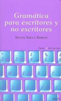 Gramática para escritores y no escritores